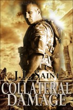 Collateral Damage - J.L. Saint