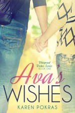 Ava's Wishes (Whispered Wishes, #1) - Karen Pokras Toz, Karen Pokras