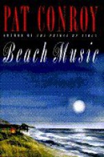 Beach Music by Conroy,Pat. [1995] Hardcover - Conroy