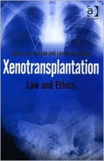 Xenotransplantation: Law and Ethics - Sheila A.M. McLean, Laura Williamson