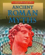 Ancient Roman Myths - Brian Innes