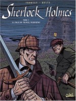 Sherlock holmes t02 folie col warburton c - Jean-Pierre Croquet, Benoît Bonte