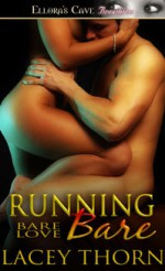 Running Bare - Lacey Thorn