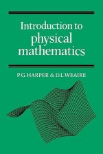 Intdn Physical Maths - P. G. Harper, Denis Weaire