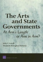 The Arts and State Governments: At Arms Length on Arm in Arm? - Julia F. Lowell, Elizabeth Heneghan Ondaatje