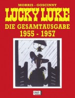 Lucky Luke. Die Gesamtausgabe 01. 1955 1957 - Morris, René Goscinny, Gudrun Penndorf