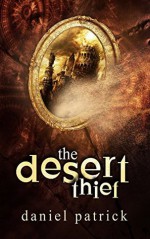 The Desert Thief - Daniel Patrick