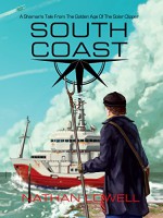 South Coast (Shaman's Tales From The Golden Age Of The Solar Clipper Book 1) - Nathan Lowell