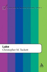 Luke - Christopher M. Tuckett