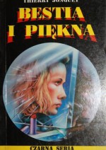 Bestia i piękna - Thierry Jonquet