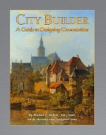 City Builder: A Guide to Designing Communities - Michael J. Varhola, Jim Clunie, Vintage Clipart