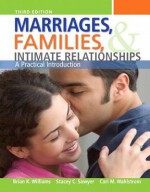 Marriages, Families, and Intimate Relationships Plus New Mysoclab with Etext -- Access Card Package - Brian K. Williams, Stacey C. Sawyer, Carl M. Wahlstrom