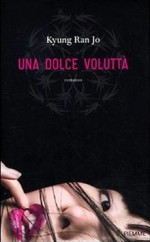 Una dolce voluttà - Kyung Ran Jo, Vincenza D'Urso