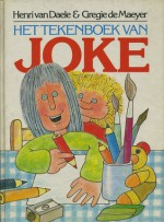 Het tekenboek van Joke - Henri van Daele, Gregie de Maeyer