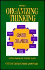 Organizing Thinking: Book II : Graphic Organizers (Book II) - Howard Black, Sandra Black