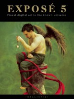 EXPOSÉ 5: The Finest Digital Art in the Known Universe - Daniel Wade, Paul Hellard