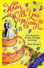 When Will You Marry?: Your Romantic Destiney Through Astrology (Llewellyn's Popular Astrology) - Rose Murray