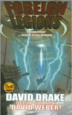 Foreign Legions - David Drake, David Weber, Mark L. Van Name, S.M. Stirling, Eric Flint