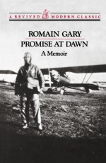 Promise at Dawn - Romain Gary, John M. Beach