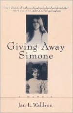 Giving Away Simone - Jan L. Waldron