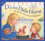 D is for Dala Horse: A Nordic Countries Alphabet (Discover the World) - Kathy-Jo Wargin, Renée Graef