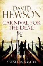 Carnival For The Dead - David Hewson