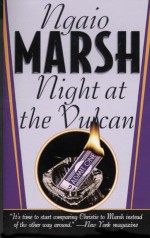 Night at the Vulcan - Ngaio Marsh