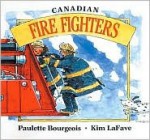 Canadian Fire Fighters - Paulette Bourgeois, Kim LaFave