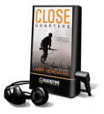 Close Quarters (Audio) - Larry Heinemann, Richard Ferrone