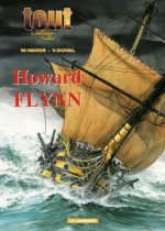 Howard Flynn (Tout Vance, tome 6) - William Vance, Yves Duval