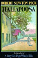 Hallapoosa - Robert Newton Peck