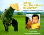 When You Were Born in Vietnam: A Memory Book for Children Adopted from Vietnam - Therese Bartlett, William Bartlett