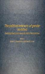 The Political Interests Of Gender Revisited: Redoing Theory And Research With A Feminist Face - Ann G. Jonasdottir, Kathleen B. Jones