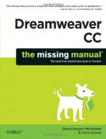 Dreamweaver CC: The Missing Manual - David Sawyer McFarland