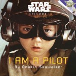 I Am a Pilot - Marc Cerasini, Iain Morris