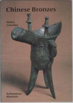 Chinese Bronzes - Helen Loveday