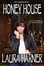 Honey House - Laura Harner