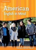 American English in Mind Starter Teacher's Edition - Herbert Puchta, Mario Rinvolucri, Jeff Stranks