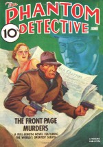 Phantom Detective - 06/38: Adventure House Presents: - Robert Wallace, Joe Archibald, Ray Cummings, John P. Gunnison