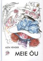 Meie õu - Asta Vender