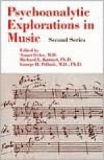 Psychoanalytic Explorations in Music: Second Series - George H. Pollock