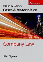 Hicks & Goo's Cases and Materials on Company Law - Alan Dignam