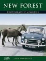 Francis Frith's New Forest (Photographic Memories) - Francis Frith, John Bainbridge