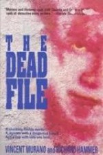 The Dead File - Vincent Murano, Richard Hammer