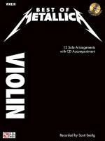 Best of Metallica for Violin: 12 Solo Arrangements with CD Accompaniment - Metallica