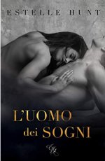 L'uomo dei sogni - Estelle Hunt