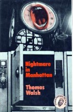 Nightmare in Manhattan - Thomas Walsh