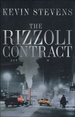 The Rizzoli Contract - Kevin Stevens