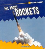 All About Rockets (Blast Off!) - Miriam Gross, Joanne Randolph