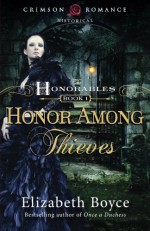 Honor Among Thieves - Elizabeth Boyce